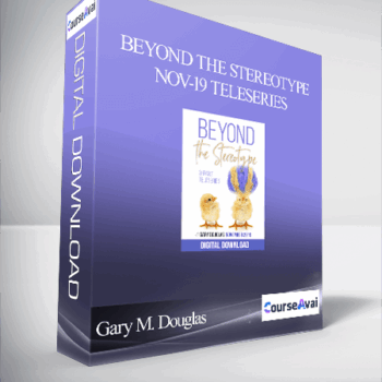 $109 for Gary M. Douglas - Beyond the Stereotype Nov-19 Teleseries Course