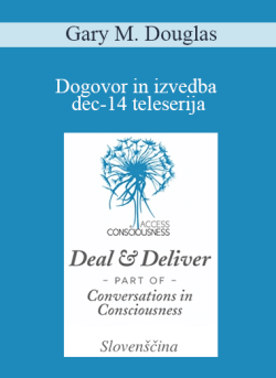 $41 for Gary M. Douglas â€“ Dogovor in izvedba dec-14 teleserija (Deal & Deliver Dec-14 Teleseries â€“ Slovenian) Course