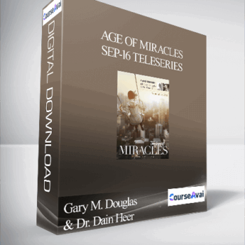 $147 for Gary M. Douglas & Dr. Dain Heer - Age of Miracles Sep-16 Teleseries Course