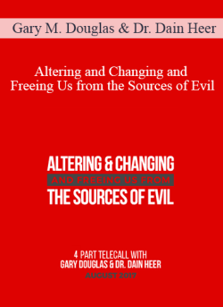 $54 for Gary M. Douglas & Dr. Dain Heer â€“ Altering and Changing and Freeing Us from the Sources of Evil Aug-17 Teleseries Course