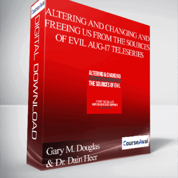 $52 for Gary M. Douglas & Dr. Dain Heer - Altering and Changing and Freeing Us from the Sources of Evil Aug-17 Teleseries Course