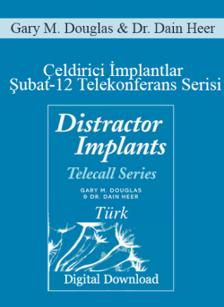 $111 for Gary M. Douglas & Dr. Dain Heer â€“ Ã‡eldirici Ä°mplantlar Åžubat-12 Telekonferans Serisi (Distractor Implants Feb-12 Teleseries â€“ Turkish) Course