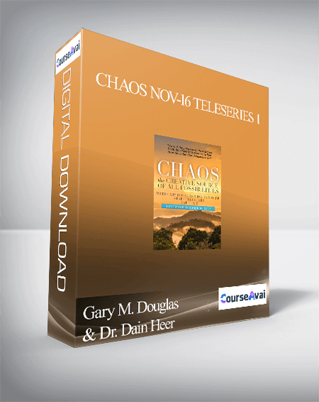 $90 for Gary M. Douglas & Dr. Dain Heer - Chaos Nov-16 Teleseries 1 Course