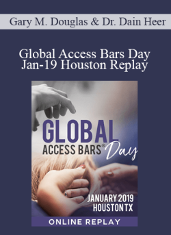 $68 for Gary M. Douglas & Dr. Dain Heer â€“ Global Access Bars Day Jan-19 Houston Replay Course