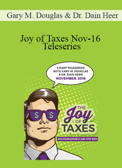 $102 for Gary M. Douglas & Dr. Dain Heer â€“ Joy of Taxes Nov-16 Teleseries Course