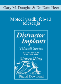 $111 for Gary M. Douglas & Dr. Dain Heer â€“ MoteÄi vsadki feb-12 teleserija (Distractor Implants Feb-12 Teleseries â€“ Slovenian) Course