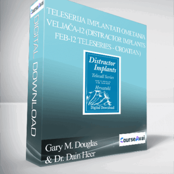 $89 for Gary M. Douglas & Dr. Dain Heer - Teleserija Implantati ometanja veljaÄa-12 (Distractor Implants Feb-12 Teleseries - Croatian) Course