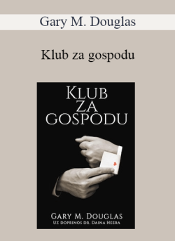$13 for Gary M. Douglas â€“ Klub za gospodu (The Gentlemenâ€™s Club â€“ Croatian Version) Course