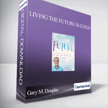 $251 for Gary M. Douglas - Living the Future 03-Jun-20 Course