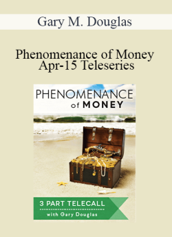 $68 for Gary M. Douglas â€“ Phenomenance of Money Apr-15 Teleseries Course