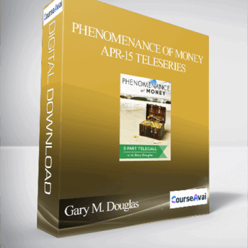 $66 for Gary M. Douglas - Phenomenance of Money Apr-15 Teleseries Course