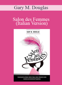 $13 for Gary M. Douglas â€“ Salon des Femmes (Italian Version) Course