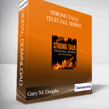 $119 for Gary M. Douglas - Strong Talk Telecall Series Course