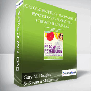 $413 for Gary M. Douglas & Susanna Mittermaier - Fortgeschrittene Pragmatische Psychologie - August 2015 - Chicago. Illinois USA Course