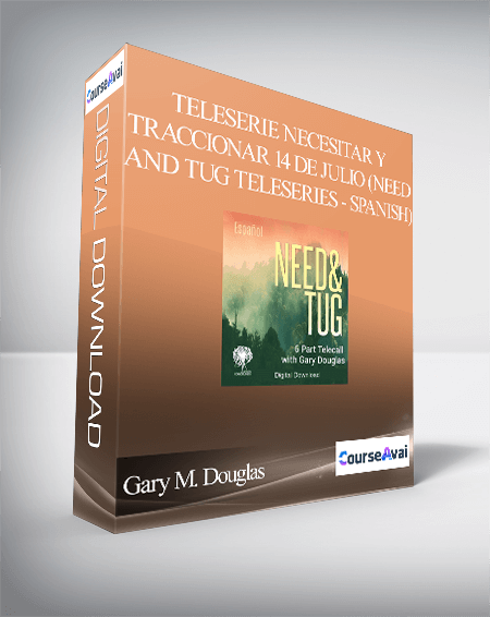 $99 for Gary M. Douglas - Teleserie necesitar y traccionar 14 de julio (Need and Tug Teleseries - Spanish) Course