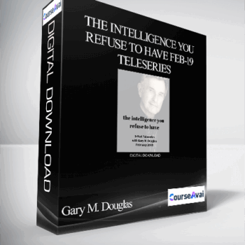 $109 for Gary M. Douglas - The Intelligence You Refuse to Have Feb-19 Teleseries Course