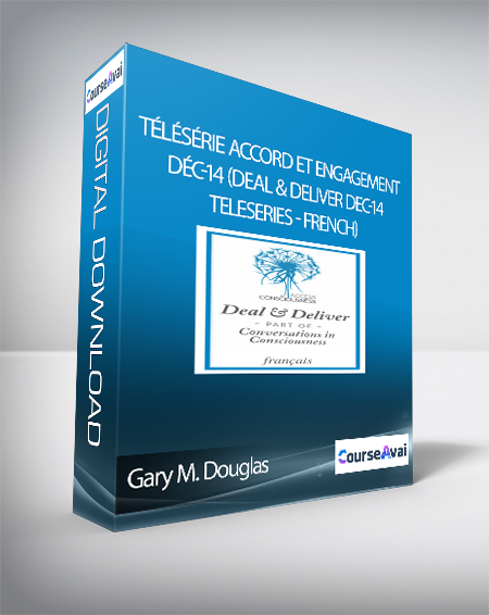 $38 for Gary M. Douglas - TÃ©lÃ©sÃ©rie Accord et engagement dÃ©c-14 (Deal & Deliver Dec-14 Teleseries - French) Course