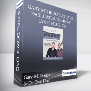 $337 for Gary. M. Douglas & Dr. Dain Heer - The Access Bars Facilitator Training Jan-19 Houston Course