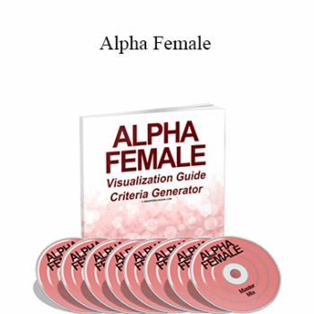 $5 for George Hutton - Alpha Female Course
