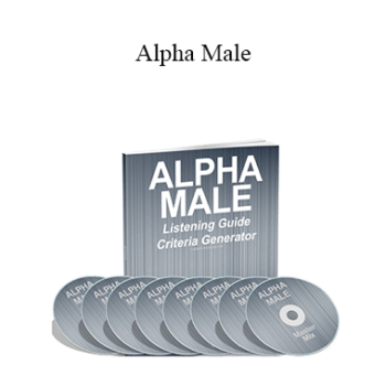 $5 for George Hutton - Alpha Male Course