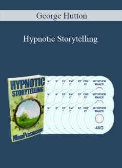 $15 for George Hutton â€“ Hypnotic Storytelling Course