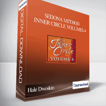 $47 for Hale Dwoskin - Sedona Method - Inner Circle Volumes 4 Course