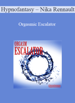 $10 for Hypnofantasy â€“ Nikki Fatale â€“ Orgasmic Escalator Course