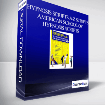 $35 for Hypnosis Scripts A-Z Scripts - American School of Hypnosis Scripts Course