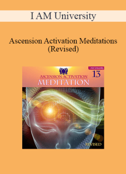 $10 for I AM University â€“ Ascension Activation Meditations (Revised) Course