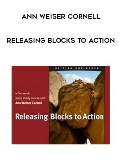 $15 for [Download Now] Ann Weiser Cornell â€“ Releasing Blocks To Action Course