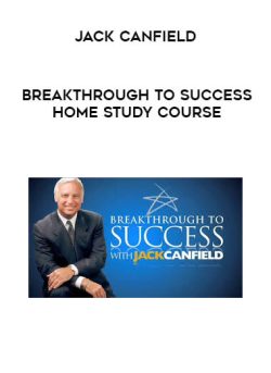 $107 for [Download Now] Jack Canfield â€“ Breakthrough to Success Online Course