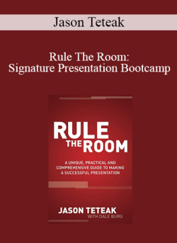 $49 for Jason Teteak â€“ Rule The Room: Signature Presentation Bootcamp Course