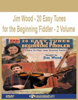 $16 for [Pre-Order] Jim Wood â€“ 20 Easy Tunes for the Beginning Fiddler â€“ 2 Volume Course