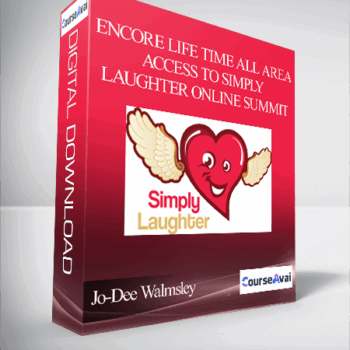 $14 for Jo-Dee Walmsley - Encore Life Time All Area Access to Simply Laughter Online Summit Course