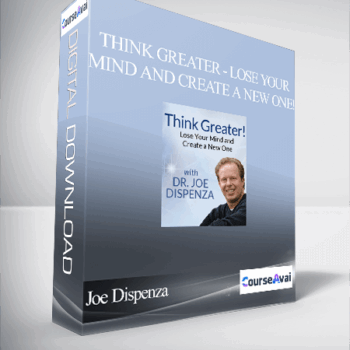 $26 for Joe Dispenza - Think Greater - Lose Your Mind and Create a New One! Course