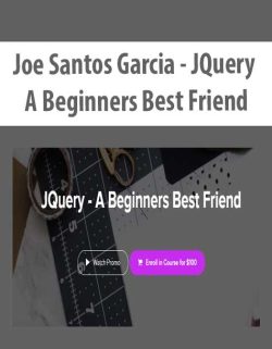 $42 for [Download Now] Joe Santos Garcia â€“ JQuery â€“ A Beginners Best Friend Course