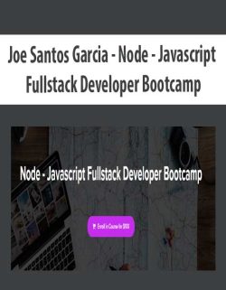 $42 for [Download Now] Joe Santos Garcia â€“ Node â€“ Javascript Fullstack Developer Bootcamp Course