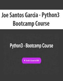 $42 for [Download Now] Joe Santos Garcia â€“ Python3 â€“ Bootcamp Course Course