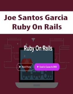 $42 for [Download Now] Joe Santos Garcia â€“ Ruby On Rails Course