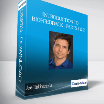 $23 for Joe Tabbanella - Introduction to Biofeedback - Parts 1 and 2 Course