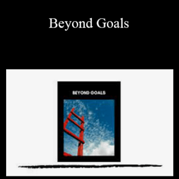 $15 for John Overdurf - Beyond Goals Course