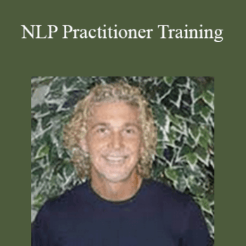 $76 for John Overdurf & Julie Silverthorn - NLP Practitioner Training Course
