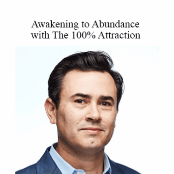 $23 for Joshua Bloom - Awakening to Abundance with The 100% Attraction Course