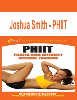 $9 for [Pre-Order] Joshua Smith â€“ PHIIT Course