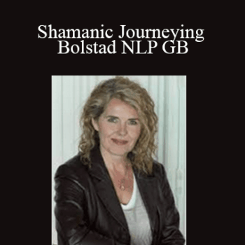$14 for Julia Kurusheva - Shamanic Journeying - Bolstad NLP GB Course