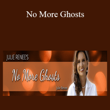 $17 for Julie Renee - No More Ghosts Course