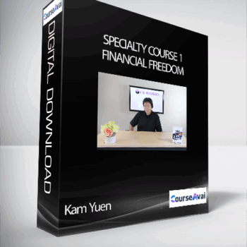 $59 for Kam Yuen - Specialty Course 1 - Financial Freedom Course