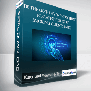 $51 for Karen and Wayne Phillip - Be the Go-to HypnEverything Elseapist for' QUIT SMOKING' Clients (AHC) Course