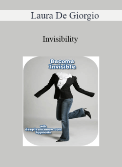 $13 for Laura De Giorgio â€“ Invisibility Course