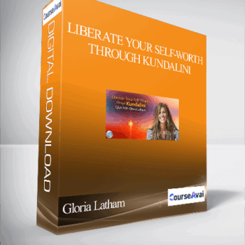 $51 for Liberate Your Self-Worth Through Kundalini With Gloria Latham Course
